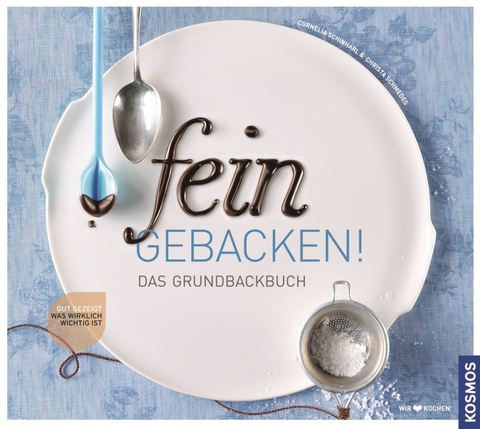 Fein gebacken - Kosmos Verlag