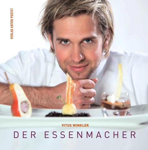 Der Essenmacher - Vitus Winkler Der Essenmacher - Vitus Winkler