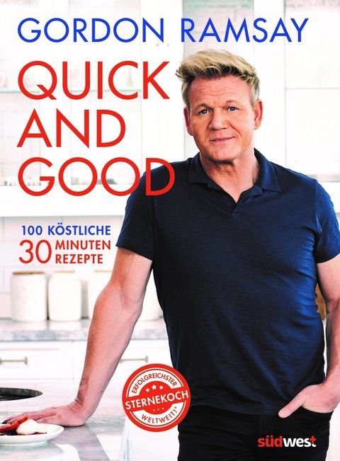 Quick and Good von Gordon Ramsey Quick and Good von Gordon Ramsey