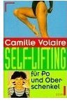 Camille Volaire, Self Lifting Camille Volaire, Self Lifting